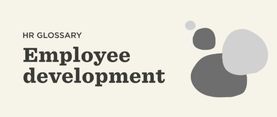 HR glossary header featuring 'Employee Development' in bold text with abstract shapes in gray and light gray. , employee development, HR glossary