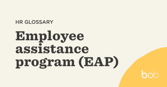 What is an employee assistance program (EAP)? | HiBob