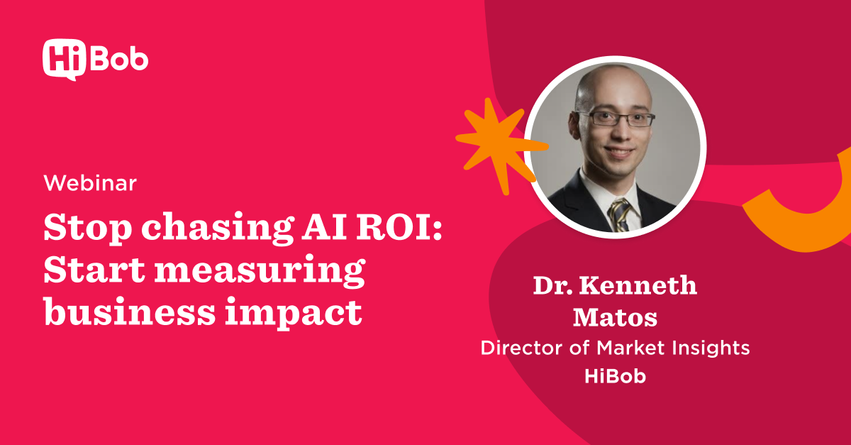 webinar-ai-roi-business-impact, dr-kenneth-matos-hi-bob