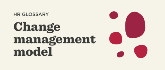HR glossary design featuring 'Change management model' in bold text with abstract red shapes on a light background, Visual representation of HR concepts focusing on change management with minimalistic graphics.