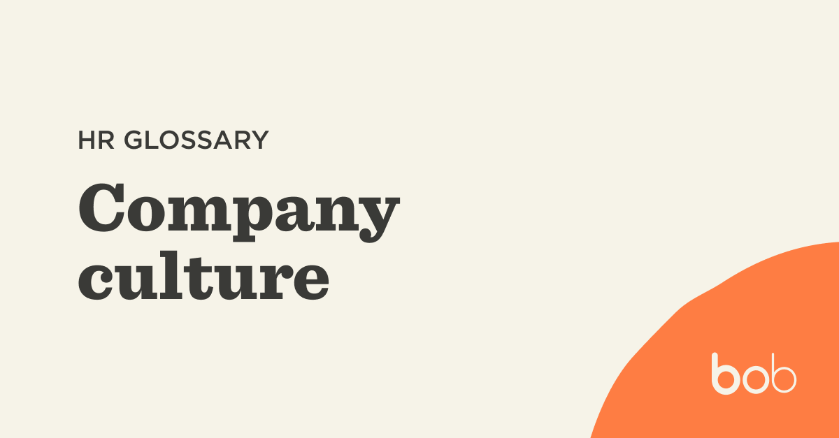 What Is Company Culture Build A Thriving Workplace Hibob