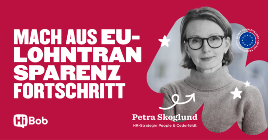 MACH AUS EU-LOHNTRANSPARENZ FORTSCHRITT with Petra Skoglund, HR strategist, on a vibrant red background. HiBob logo present., EU pay transparency, HR strategist