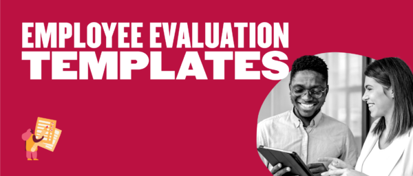 Employee Evaluation Templates & Review Forms