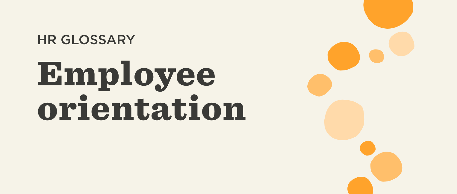 What is employee orientation?