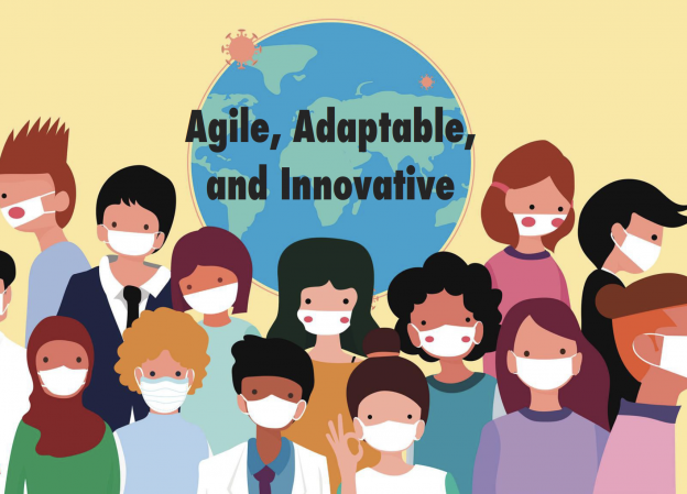 Agile, Adaptable, and Innovative
Agile, Adaptable, and Innovative