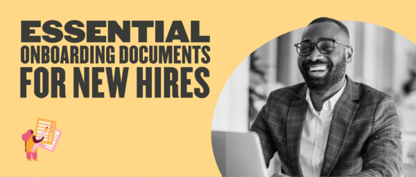 21+ Essential Onboarding Documents For New Hires
