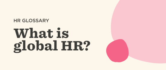 HR glossary, global HR explanation