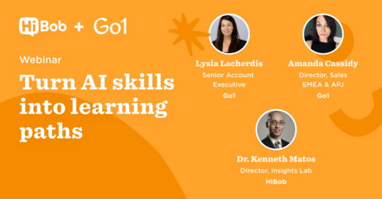 webinar AI skills Go1 HiBob speakers Lysia Lacherdis Amanda Cassidy Dr. Kenneth Matos learning paths, webinar AI skills experts speakers education