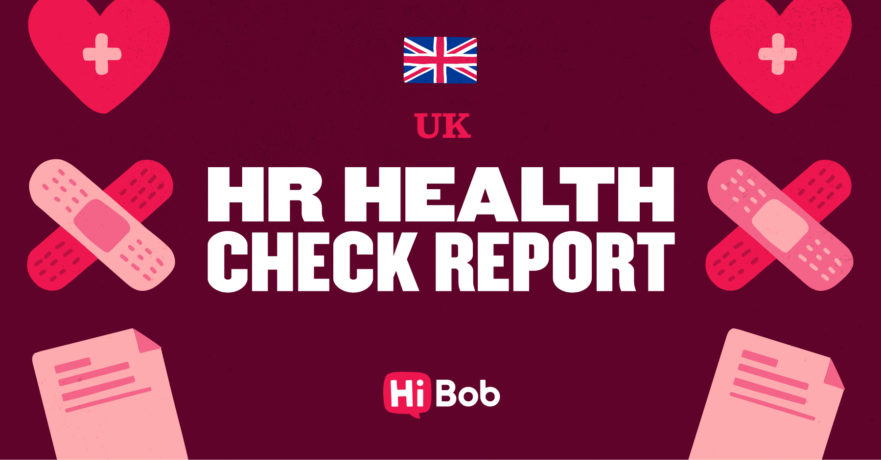 HR Health Check Report graphic with UK flag, healing elements like band-aids and hearts on a maroon background. HiBob branding. HiBob, HRHealthCheckReport
