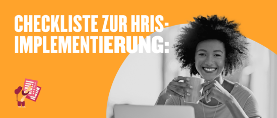 checklist zur hris-implementierung, smiling woman with coffee in gray scale on orange background with checklist graphics