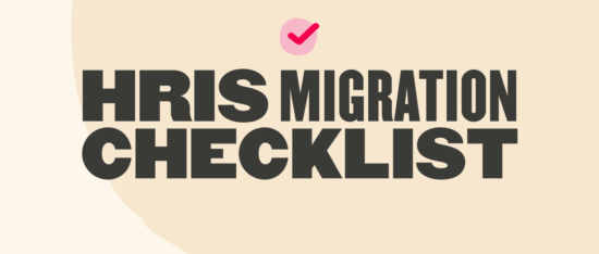 HRIS migration checklist graphic with bold text and a pink checkmark on a beige background for clarity and emphasis.