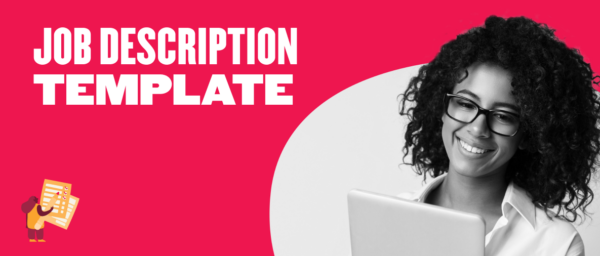 Free Job Description Template To Streamline Recruiting