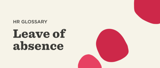 HR glossary title with 'Leave of absence' text, abstract red shapes on a beige background for visual interest. leaveofabsence, HRglossary