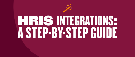 HRIS integrations guide visual with bold text on a maroon background and magical sparkles above the title, HRIS integration step-by-step guide design