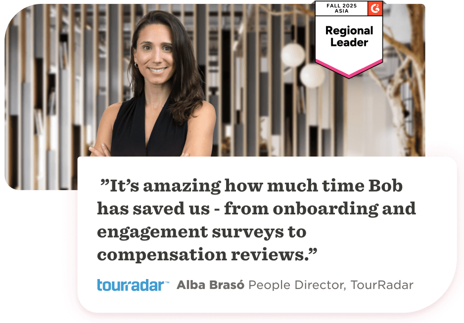 Alba Brasó, TourRadar People Director, discusses the benefits of Bob for onboarding and engagement efficiency., Regional Leader, TourRadar