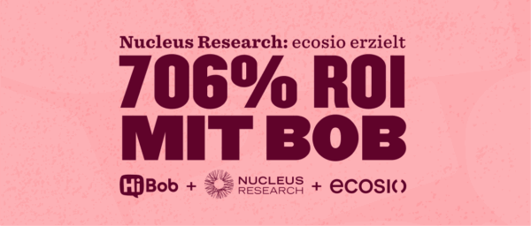Nucleus Research: 706% ROI mit Bob, logo integration of HiBob, Nucleus Research, ecosio, pink background., Nucleus_Research, 706_ROI