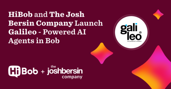 HiBob and The Josh Bersin Company Launch Galileo Powered Workforce Intelligence in Bob - PR_Galileo-in-Bob_Sharing-image-1-550x289.png