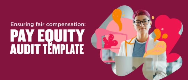 pay equity audit template with diverse professional, vibrant graphics on maroon background, ensuring fair compensation for all workers