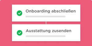 Onboarding abschließen, Ausstattung zusenden