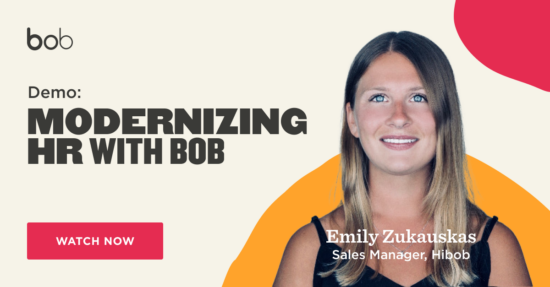 bob, Modernizing_HR_Demo_with_Emily_Zukauskas_Sales_Manager_Hibob