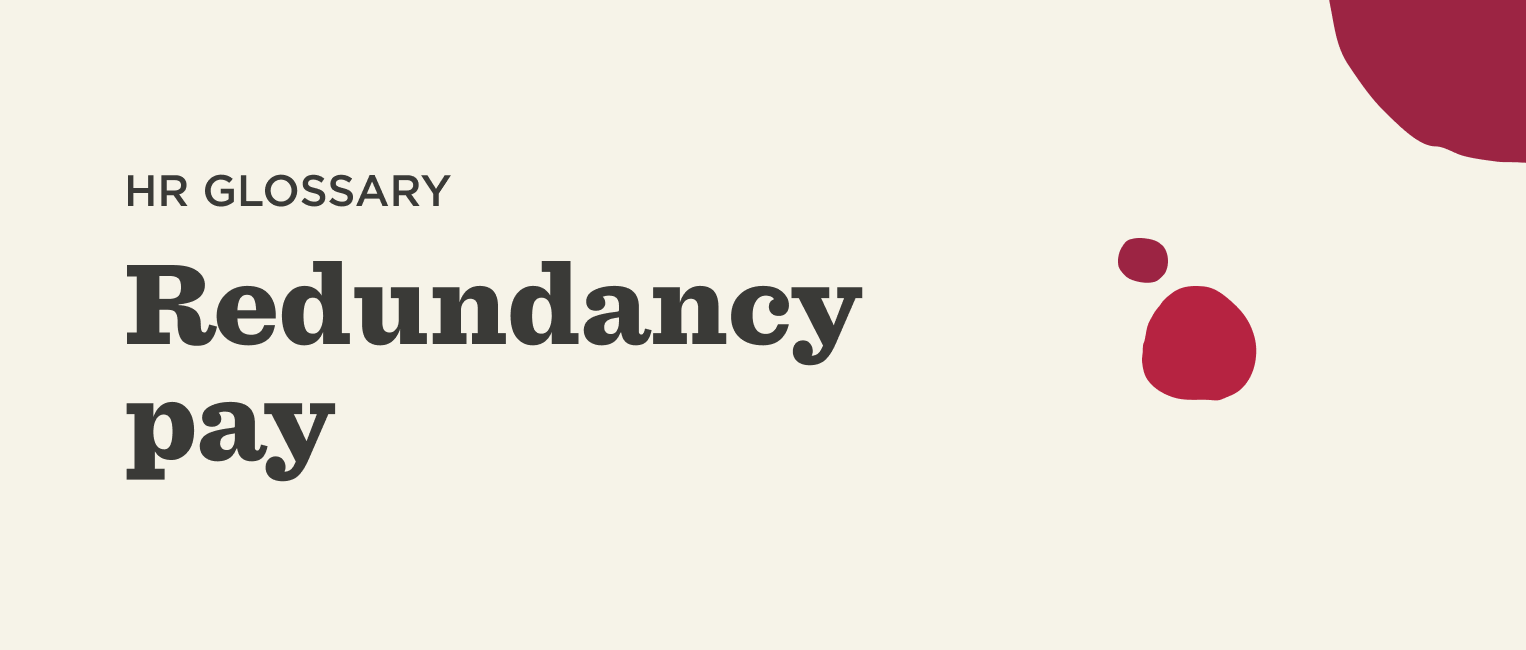 What is redundancy pay?