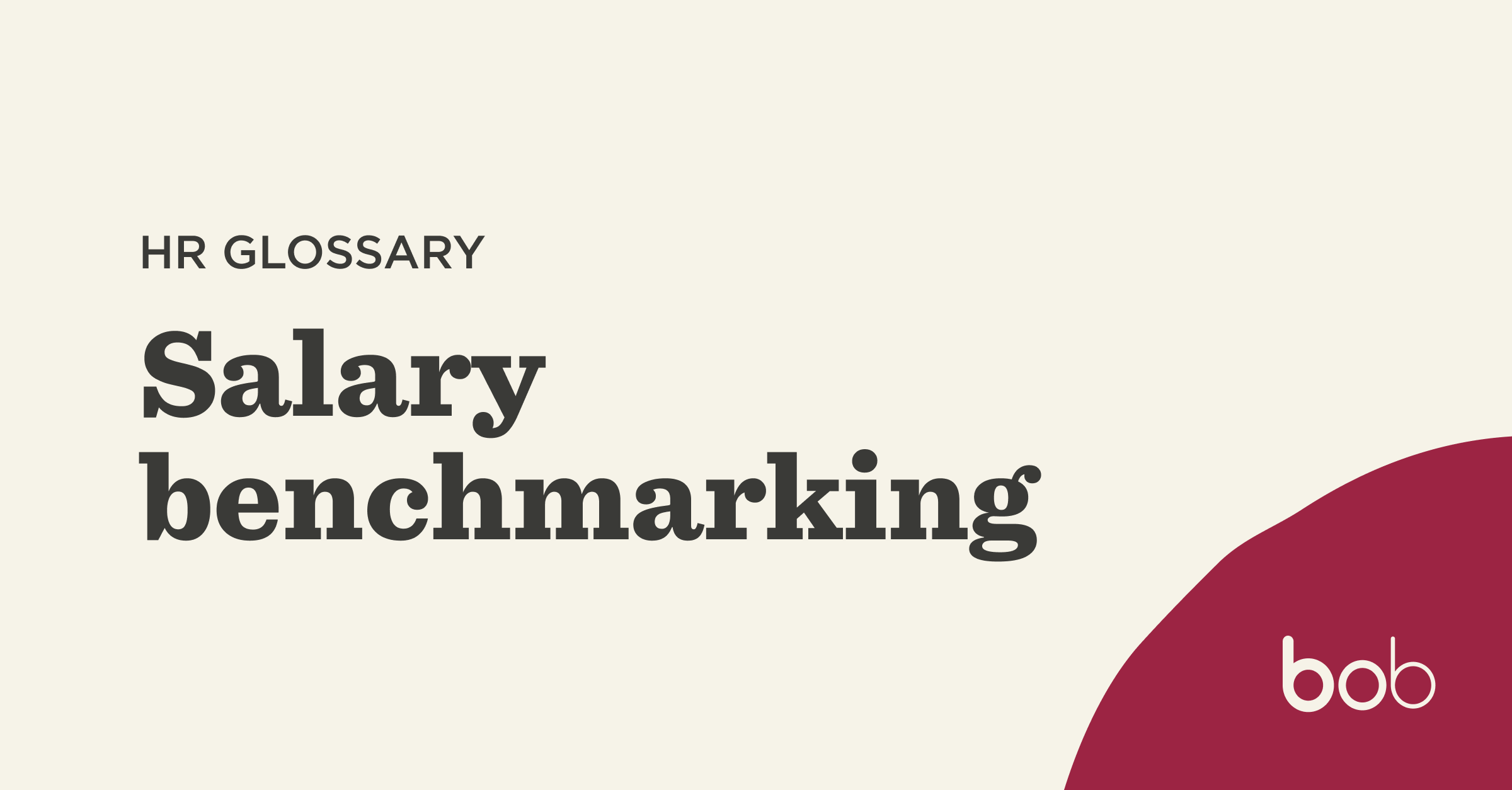 What Is A Salary Benchmarking Process What Is A Salary Benchmarking Process