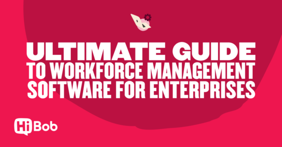 Workforce management software for enterprises complete guide